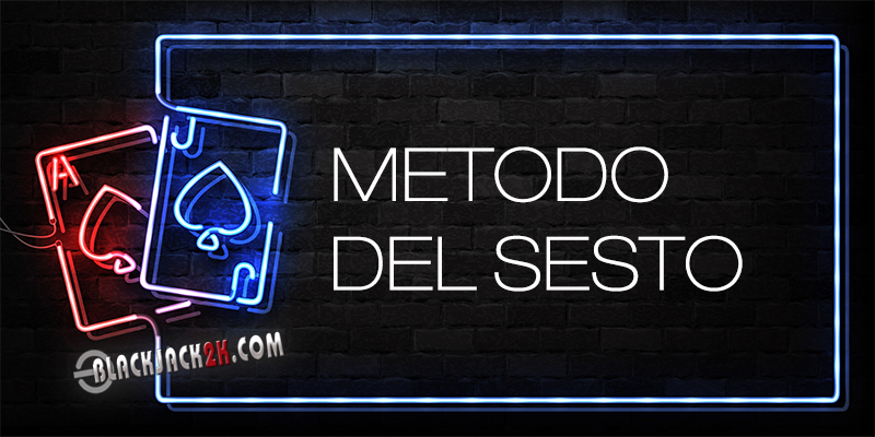 Sistema del sesto al blackjack