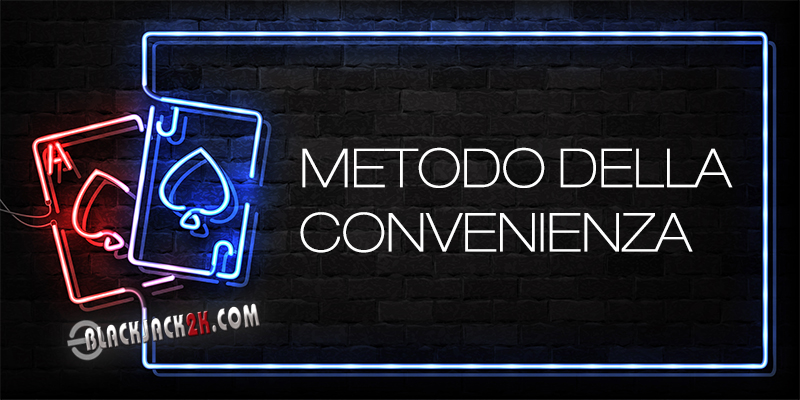 Convenienza blackjack